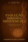 Evolução Dirigida - Hipótese Pci