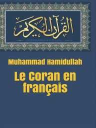 Title: Le Coran en français, Author: Muhammad Hamidullah
