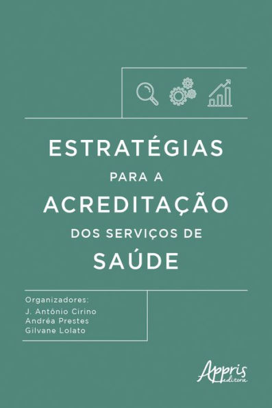 Estratégias para a Acreditação dos Serviços de Saúde