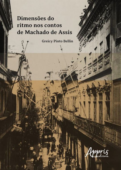 Dimensões do Ritmo nos Contos de Machado de Assis