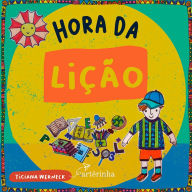 Title: Hora da Lição, Author: Ticiana Werneck