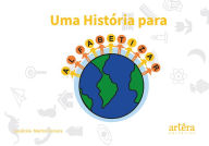 Title: Uma História para Alfabetizar - Volume 1, Author: Laudicéia Martins Ferreira