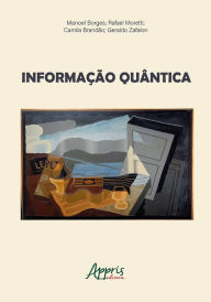 Title: Informação Quântica, Author: Manoel Ferreira Borges Neto