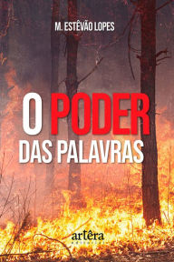 Title: O Poder das Palavras, Author: M. Estêvão Lopes