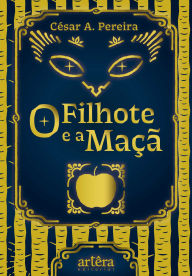 Download ebooks free greek O Filhote e a Maçã (English literature) by Cesar A. Pereira