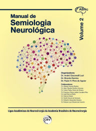 Title: Manual de semiologia neurológica - volume 2, Author: André Giacomelli Leal