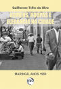 Homens, roupas e elegância na cidade (Maringá, anos 1950)