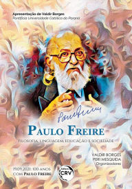 Title: Paulo freire: filosofia, linguagem, educação e sociedade, Author: Valdir Borges