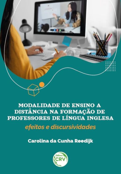 Modalidade de ensino a distância na formação de professores de língua inglesa: efeitos e discursividades