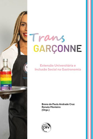 TRANSGARÇONNE: extensão universitária e inclusão social na Gastronomia