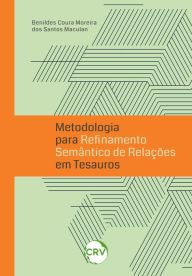 Title: Metodologia para refinamento semântico de relações em tesauros, Author: Benildes Coura Moreira dos Santos Maculan