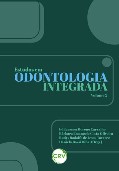 Estudos em odontologia integrada - Vol. 01