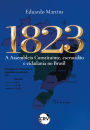 1823: A assembleia constituinte, escravidão e cidadania no Brasil