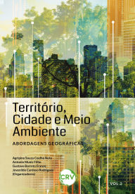 Title: Território, cidade e meio ambiente: Abordagens geográficas, Author: Agripino Souza Coelho Neto