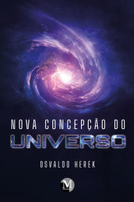 Title: Nova concepção do universo, Author: Osvaldo Herek