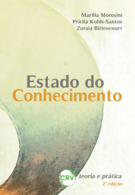 Title: Estado do conhecimento: Teoria e prática, Author: Marília Morosini