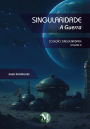 Singularidade a guerra - Vol.: 02