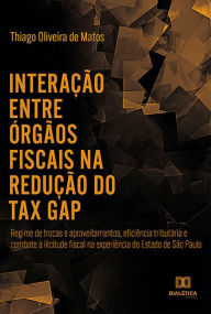 Title: Interação entre órgãos fiscais na redução do 