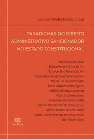 Title: Paradigmas do Direito Administrativo Sancionador no Estado constitucional, Author: Edilson Pereira Nobre Júnior