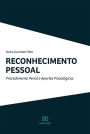 Reconhecimento Pessoal: Procedimento Penal e Aportes Psicológicos