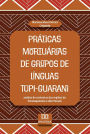 Práticas mortuárias de grupos de línguas Tupi-Guarani: análise de contextos das regiões do Paranapanema e alto Paraná