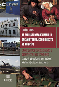 Title: As empresas de Santa Maria e o orçamento público do Exército no município: oportunidade de crescimento e desenvolvimento econômico: estudo do aproveitamento de recursos públicos injetados em Santa Maria, Author: Tomé de Souza