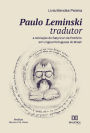 Paulo Leminski tradutor: a recriação do Satyricon de Petrônio em Língua Portuguesa do Brasil