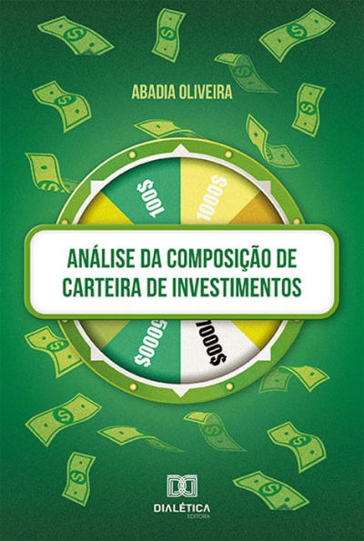 Análise da composição de carteira de investimentos