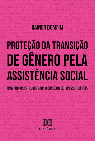 Proteção da transição de gênero pela assistência social: uma proposta-truque para o conceito de hipossuficiência