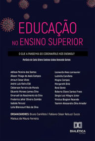 Title: Educação no Ensino Superior: o que a pandemia do coronavírus nos ensinou?, Author: Bruno Camilloto