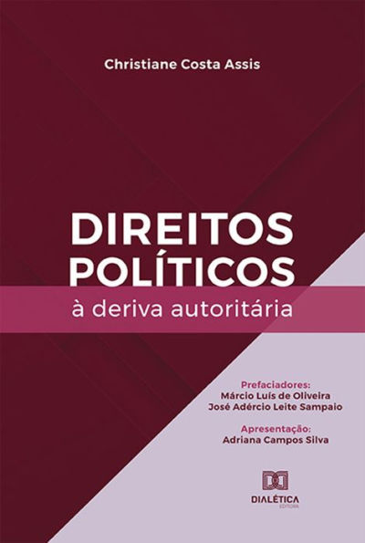 Direitos políticos à deriva autoritária