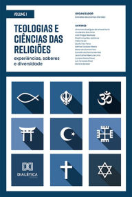 Title: Teologias e Ciências das Religiões: experiências, saberes e diversidade: Volume 1, Author: Everaldo dos Santos Mendes