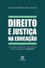 Direito e justiça na educação: a luta pelo direito como instrumento para a conquista da cidadania