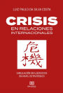 Crisis en Relaciones Internacionales: Simulación en Ejercicios en Nivel Estratégico