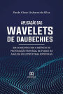 Aplicação das wavelets de Daubechies em conjunto com o método de propagação vetorial de feixes na análise de estruturas fotônicas