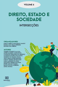 Title: Direito, Estado e Sociedade: intersecções: - Volume 6, Author: Rafael Alem Mello Ferreira