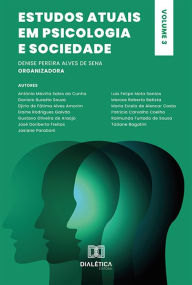 Title: Estudos atuais em Psicologia e Sociedade: Volume 3, Author: Denise Pereira Alves de Sena