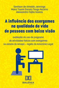 Title: A influência dos exergames na qualidade de vida de pessoas com baixa visão: avaliação do uso de programa de atividades físicas com exergames no estado do Amapá - região da Amazônia Legal, Author: Genilson de Almeida Jennings