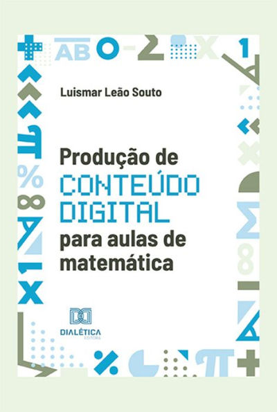 Produção de conteúdo digital para aulas de matemática