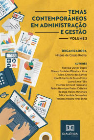 Title: Temas contemporâneos em Administração e Gestão: Volume 3, Author: Milena de Cássia Rocha