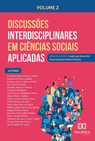 Title: Discussões interdisciplinares em Ciências Sociais Aplicadas: Volume 2, Author: André Luís Vieira Elói