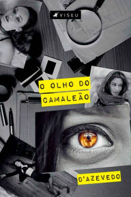 Title: O olho do camaleão, Author: D'azevedo