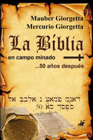 Title: La Biblia en Campo Minado: 50 años después, Author: Mauber Giorgetta