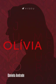 Title: Olívia, Author: Daniela Andrade