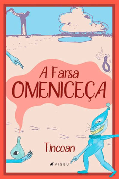 A farsa Omeniceça