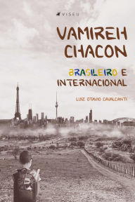 Title: Vamireh Chacon Brasileiro e Internacional, Author: Luiz Otavio Cavalcanti