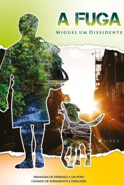 A fuga: Miguel, um dissidente