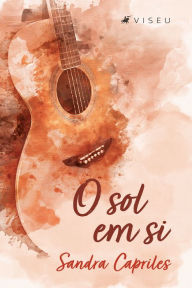 Title: O sol em si, Author: Sandra Capriles