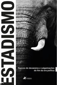 Title: O estadismo, Author: Lobo da Pedra Granitos