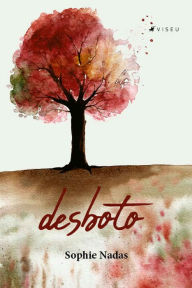 Title: Desboto, Author: Sophie Nadas